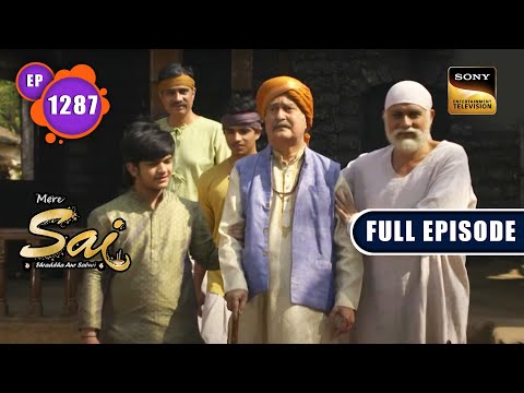 Sab Tyaagne Ka Moh | Mere Sai - Ep 1287 | Full Episode | 16 Dec 2022