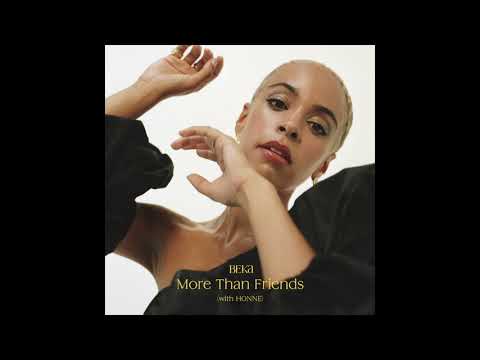 More Than Friends(with HONNE) [Audio only]