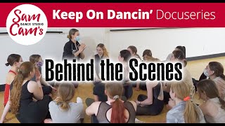 KEEP ON DANCIN - Behind The Scenes - Episode 2