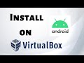 How to Install Android x86 on Virtualbox | 2022