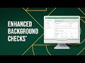 Enhanced Background Checks®