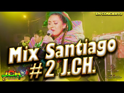 MIX SANTIAGO 2 - JCH 2024 - EN CONCIERTO 4K