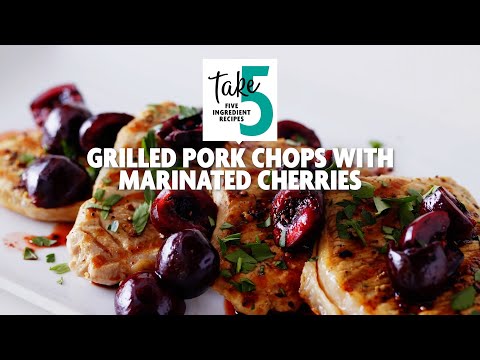 How to Make Grilled Pork Chops With Marinated Cherries | SavoryOnline