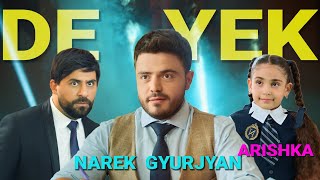 Narek Gyurjyan & Arishka - DE YEK (2023)