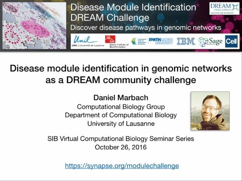 Daniel Marbach: Disease module identification in genomic networks as a DREAM community challenge