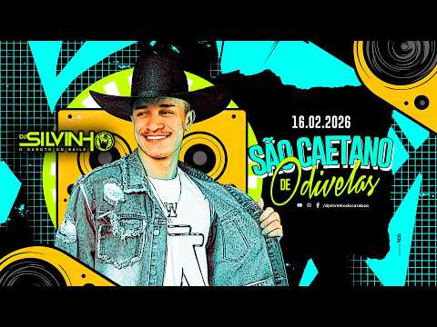 @DjSilvinhoDoCarabao SÃO CAETANO DE ODIVELAS - SEGUNDA 16-02-2026