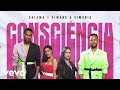 Calema - Consciência ft. Simone & Simaria Calema - Consciência ft. Simone & Simaria