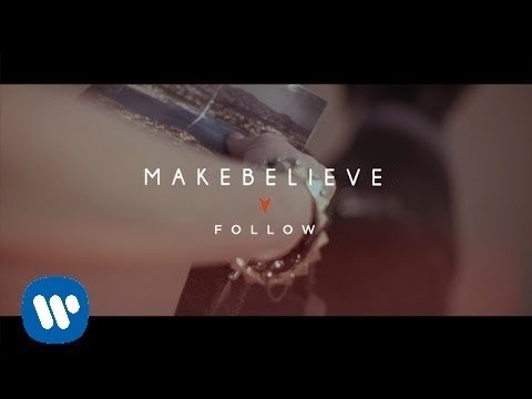MakeBelieve - Follow (Official Video)