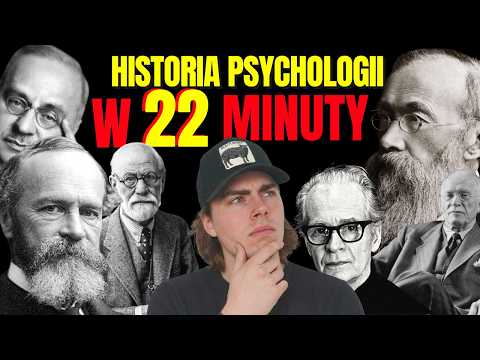 CAŁA HISTORIA PSYCHOLOGII W 22 MINUTY (od MAGII do NAUKI)