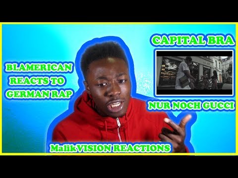 Capital BRA NUR NOCH GUCCI  IS A MAD TING | AMERICAN REACTS TO GERMAN RAP ( CAPITAL BRA) | MV REACTS