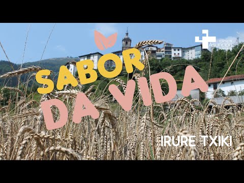 EL SABOR DA VIDA – Irure Txiki Baserria