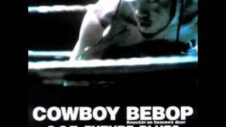 Cowboy Bebop OST 4 - Butterfly