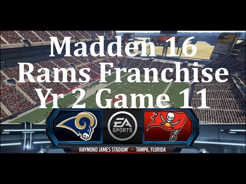 Madden 16 St. Louis Rams Franchise Yr 2 - gm 11 vs Tampa Bay Buccaneers