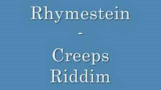 Rhymestein Creeps Riddim