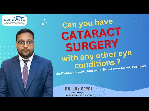Can I have Cataract surgery if I have any other eye conditions? #suryaeyeinstitute