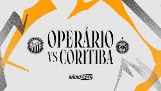 OPERÁRIO x CORITIBA | CAMPEONATO PARANAENSE 2026 | RÁDIO OFEC