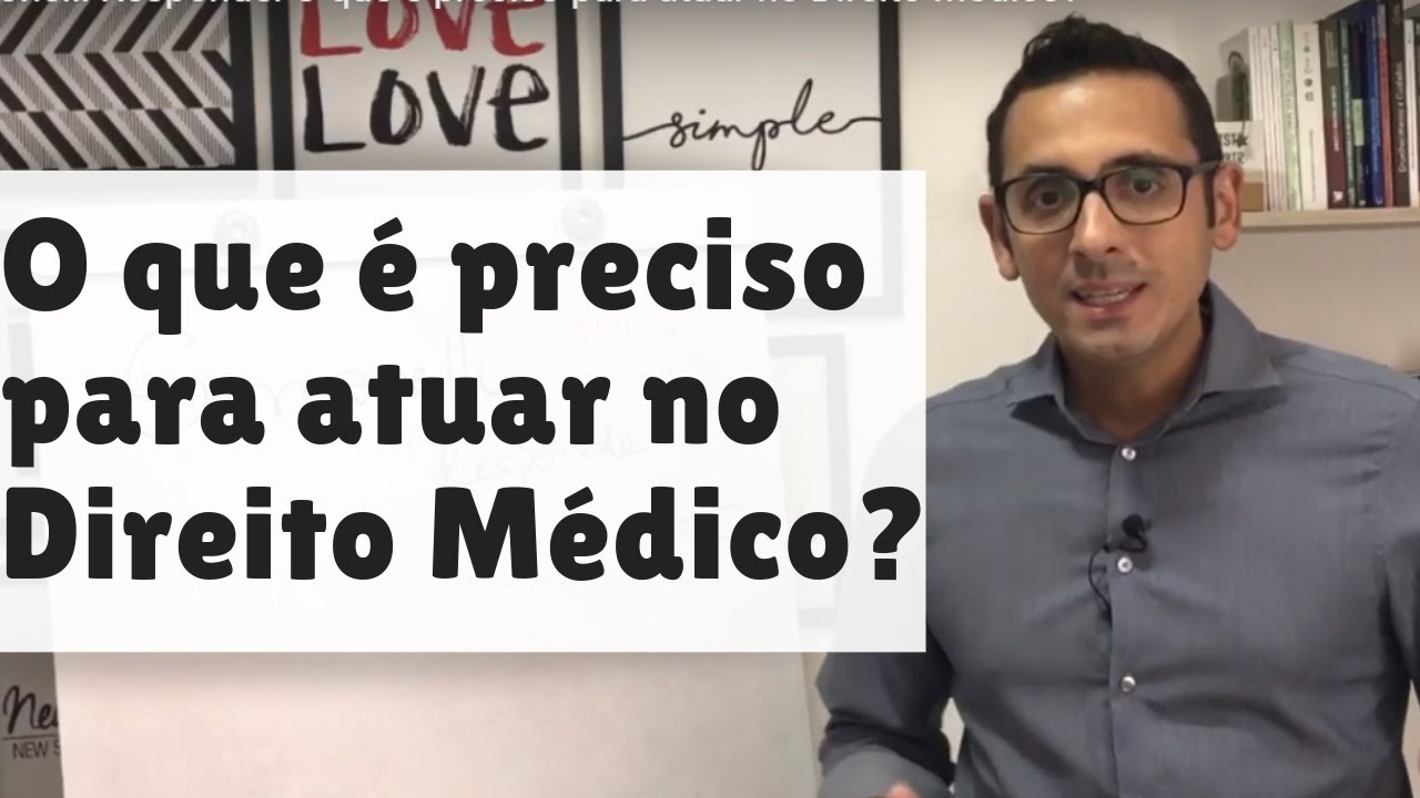 O que é preciso para atuar no Direito Médico?