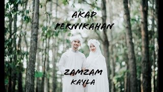 Download lagu AKAD PERNIKAHAN ZAMZAM & KAYLA mp3