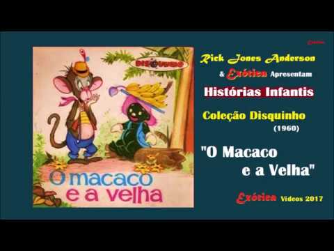 Coleção Disquinho - O Macaco e a Velha (1960)