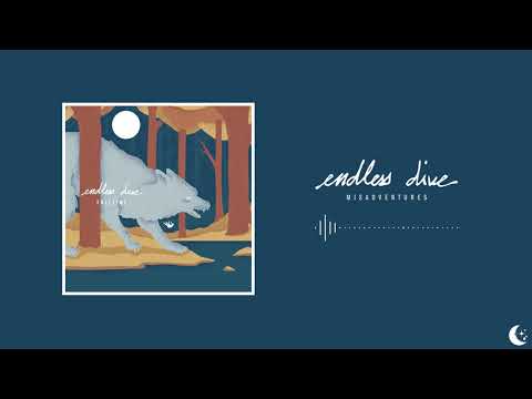 Endless Dive - Misadventures