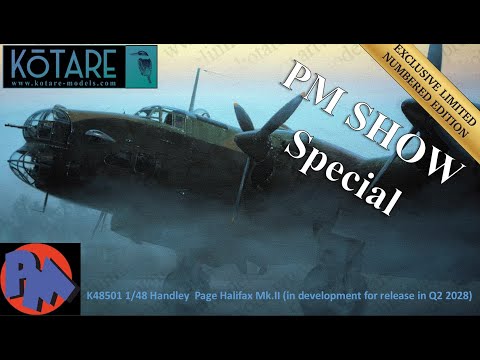 PM Show Special Kotare 1/48 Halifax MkII
