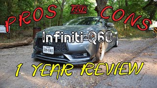 Infiniti Q60 1 Year Review | Pro's & Con's