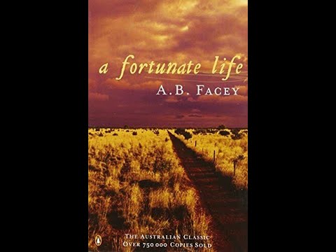 "A Fortunate Life" By Facey A.B.