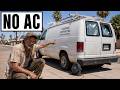 How Homeless People Keep Vans Cool In 115 F Heat Without Anyone Knowing They Live Inside