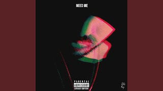 Need Me Music Video
