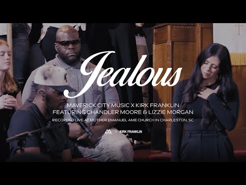 Maverick City Music - Jealous (Official Music Video)