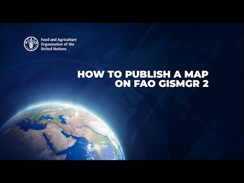 How to Publish a Map on FAO GISMGR 2