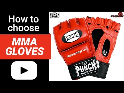How to choose MMA Gloves | Punch Equipment®