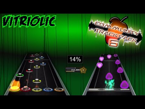 [CTP6] Vitriolic - A Clone Hero Live/Clone Hero Custom Song