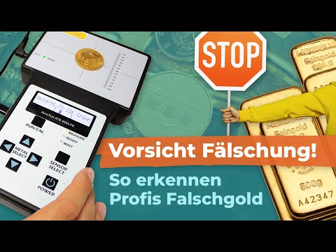 Vorsicht Fälschung: So erkennen Profis Falschgold!