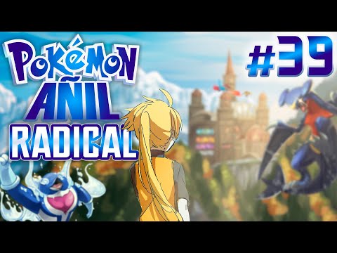 Pokémon Añil Radical #39 - ¡UN LARGO CAMINO HACIA LA LIGA POKÉMON! ~ [ Whirlan ]
