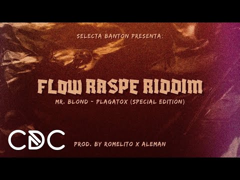 Selecta Banton x Mr. Blond - PLAGATOX  | Flow Raspe Riddim