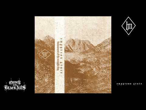 Empyrean Grace - Bestowment of the Seraphic Key (full album, 2020)