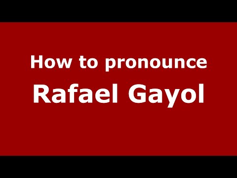How to pronounce Rafael Gayol (Mexico/Mexican Spanish) - PronounceNames.com