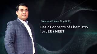 Mole Concept Video Lectures of Chemistry by JH Sir | JEE | NEET