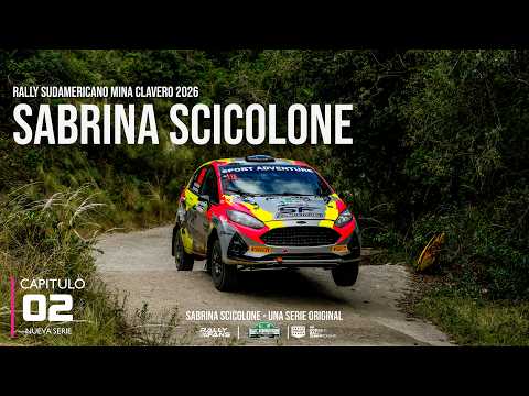 RALLY MINA CLAVERO 2026 | SABRINA SCICOLONE | CAPITULO 2