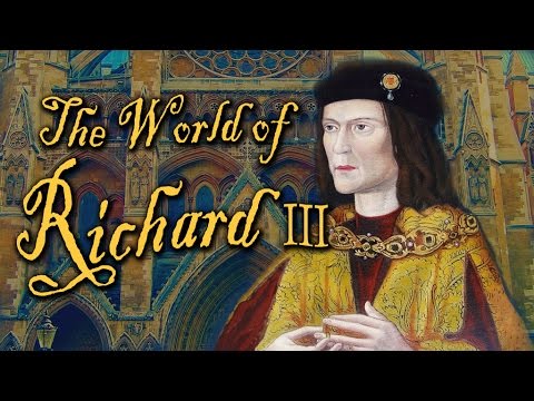 The World of Richard III
