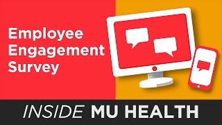 Inside MU Health: Employee Engagement 2017