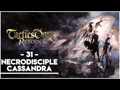 TACTICS OGRE REBORN #31 - NÉCRODISCIPLE CASSANDRA