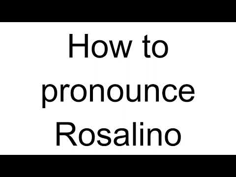 How to Pronounce Rosalino (Italian)