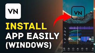 How to Install VN on Windows PC 2025?