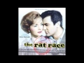 The Rat Race | Soundtrack Suite (Elmer Bernstein)