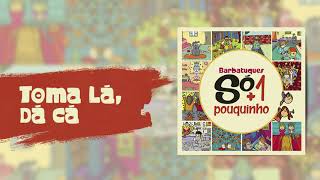 Toma Lá, Dá Cá Music Video