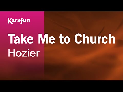 Take Me to Church - Hozier | Karaoke Version | KaraFun