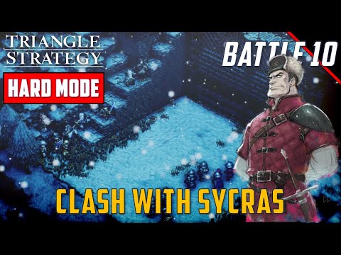 [Hard Mode - No KO] Chapter 10 Battle - Clash with Sycras | Triangle Strategy