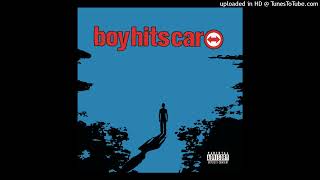 Boy Hits Car - Lovecore (Welcome To)